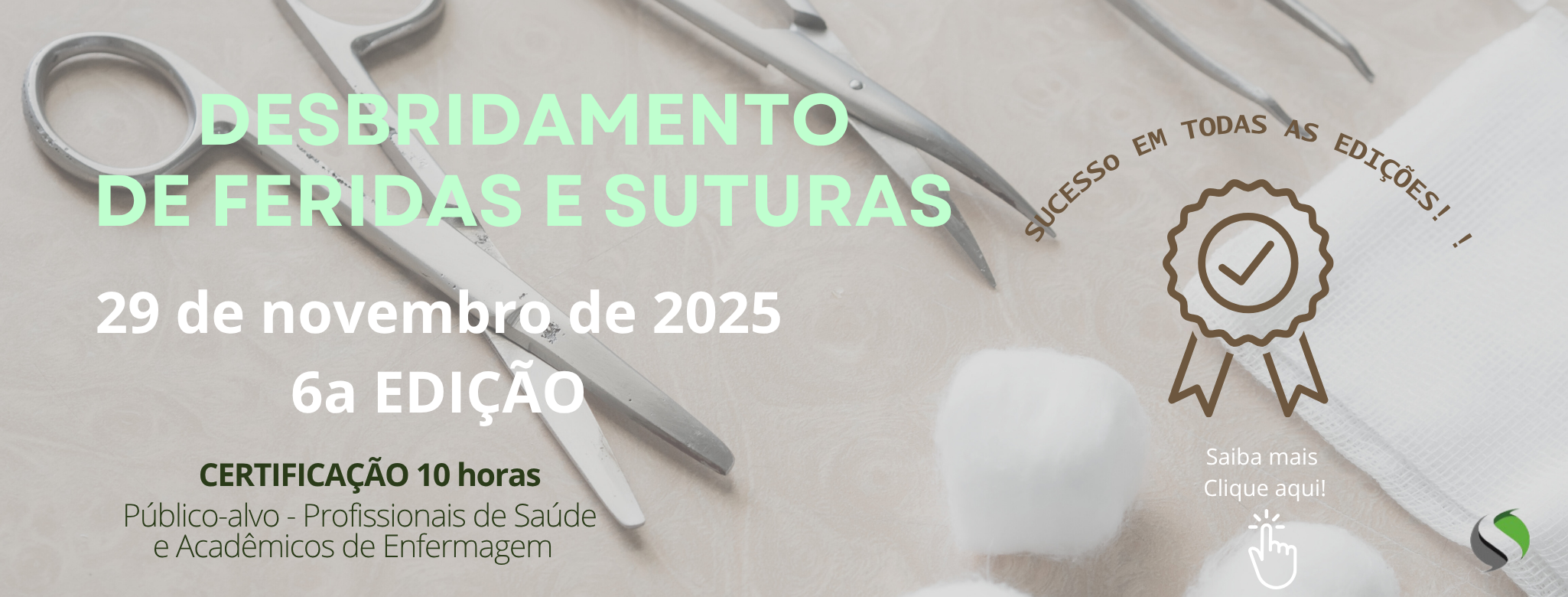 DESBRIDAMENTO E SUTURAS